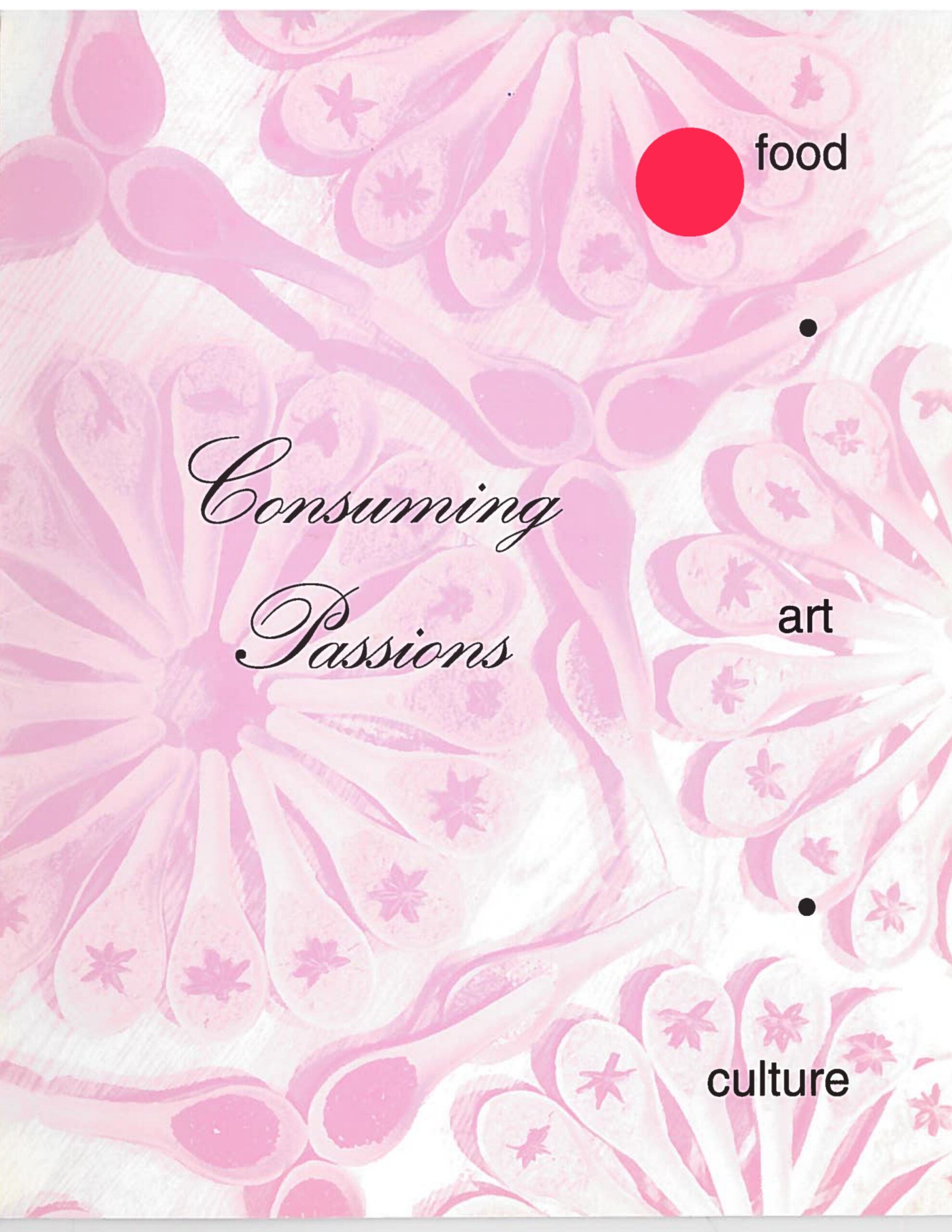 A poster advertising the Consuming Passions exhibition, featuring food, art and culture